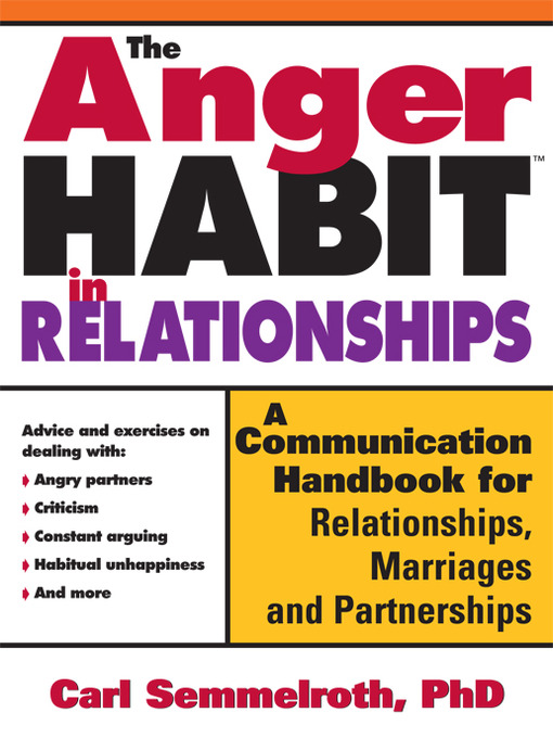 Title details for The Anger Habit in Relationships by Carl Semmelroth Semmelroth - Available